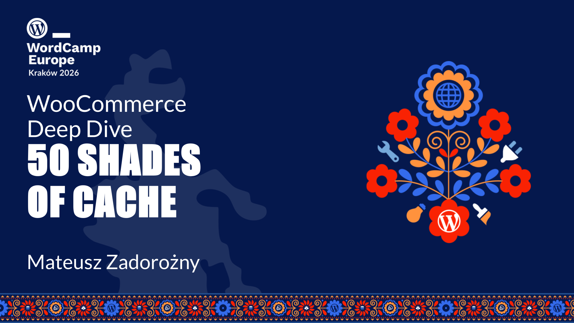 WordCamp Europe Kraków 2026 — WooCommerce Deep Dive: 50 Shades of Cache — Mateusz Zadorożny